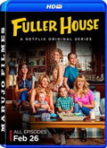 Madres Forzosas (Fuller House) 4×01 [720p]